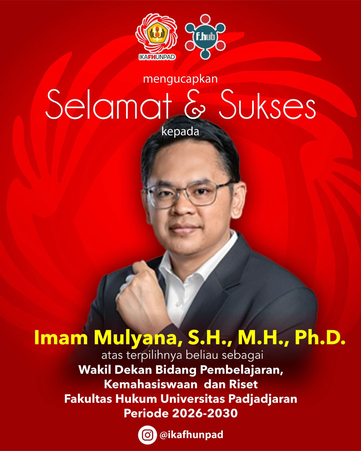 Selamat dan Sukses kepada Imam Mulyana, S.H., M.H., Ph.D.